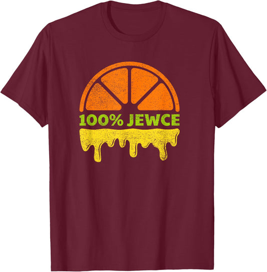 100% Jewce Jews T-Shirt - T-Shirt | Maroon