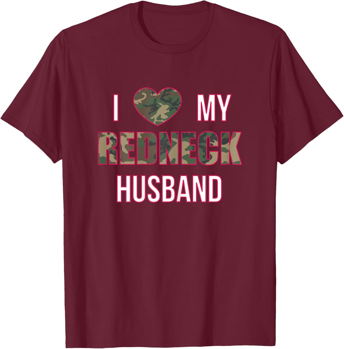 Redneck Husband & Wife Matching Couple Shirts - Cool Outfits T-Shirt - T-Shirt | Maroon