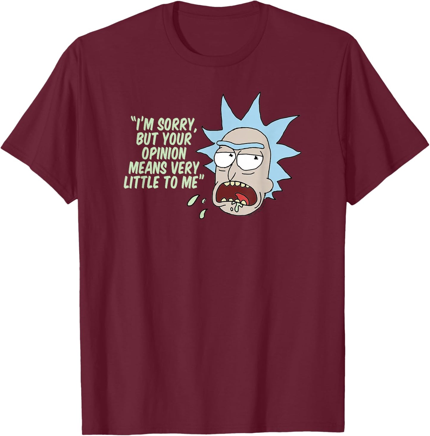Rick and Morty Your Opinion means Very Little Short Sleeve T-Shirt - T-Shirt | Maroon