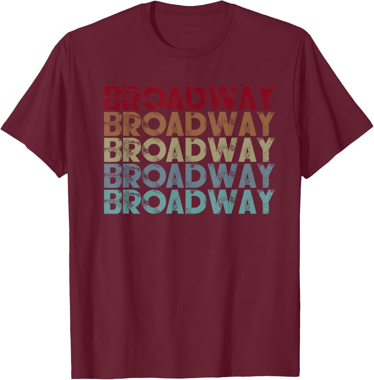 Broadway Music Quote Design - Theatre Music Lover Gift T-Shirt - T-Shirt | Maroon