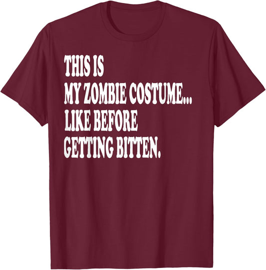 This is my zombie costume... Halloween Lazy costume T-Shirt - T-Shirt | Maroon