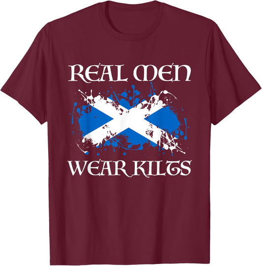 Real Men Wear Kilts T Shirt Scotland Scottish Pride Gift T-Shirt - T-Shirt | Maroon