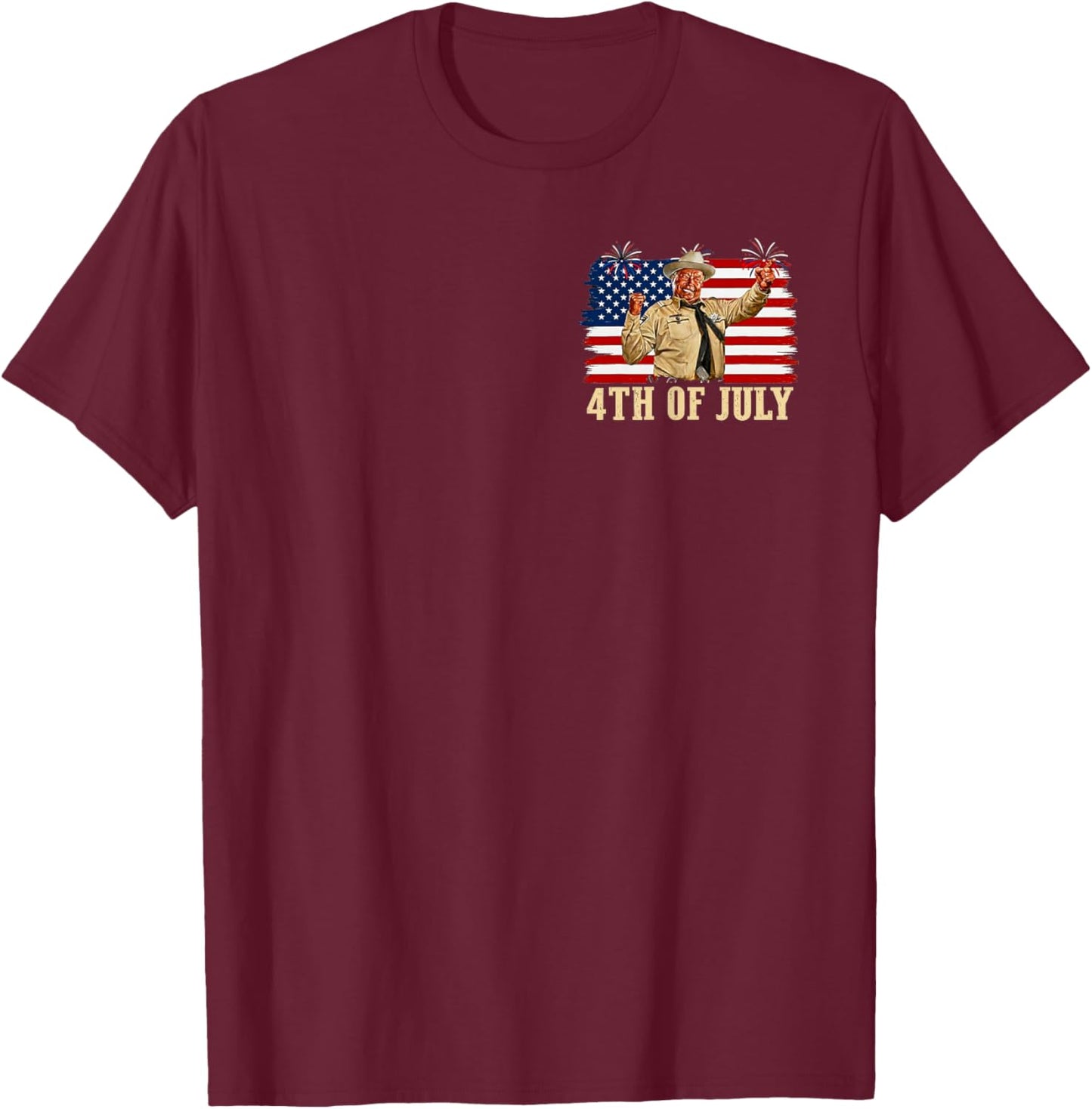 (2 Sides) Happy 4th of July to All You Sumbitches Patriotic T-Shirt - T-Shirt | Maroon