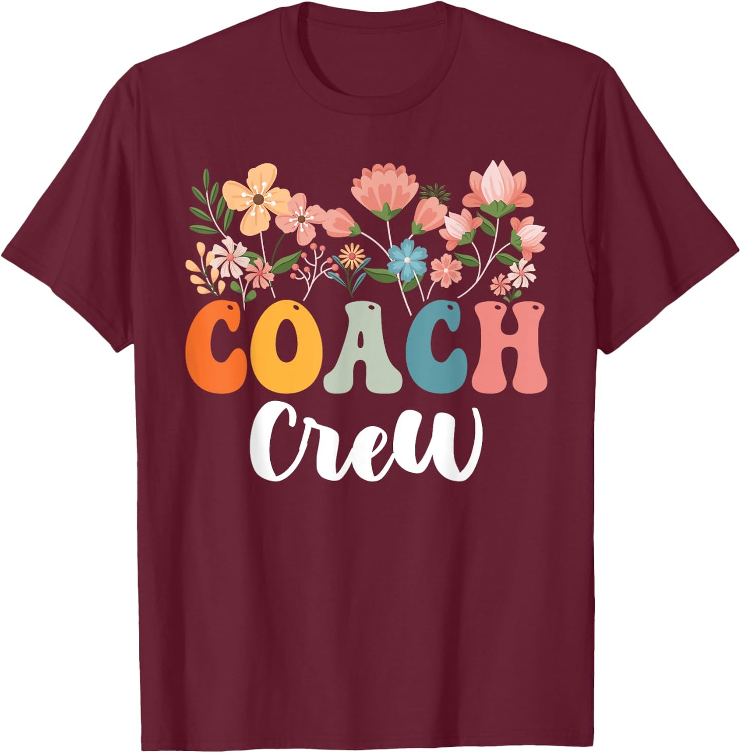 Coach Crew Team Retro Groovy Vintage First Day Of School T-Shirt - T-Shirt | Maroon