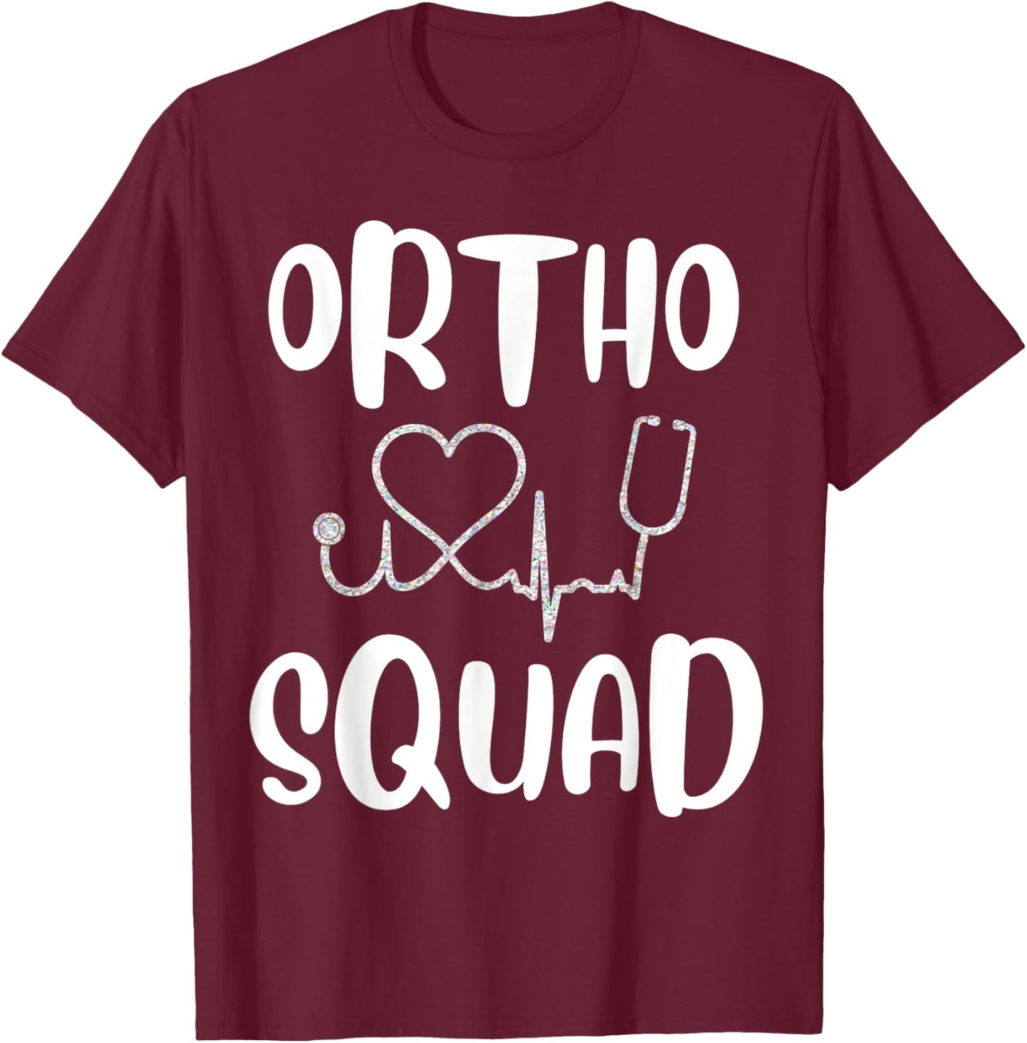 Ortho Squad cute orthopedic Doctor nurse Assistant gift T-Shirt - T-Shirt | Maroon