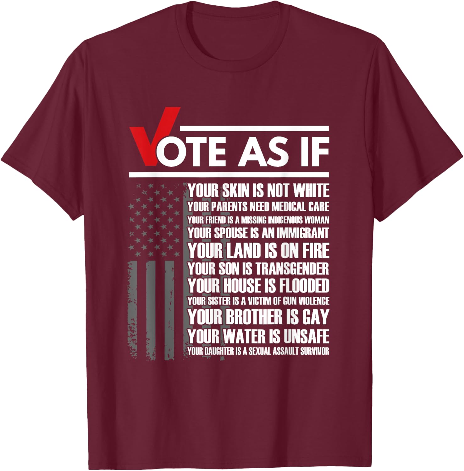 Vote As If Your Skin Is Not White, Vote Blue Gift T-Shirt - T-Shirt | Maroon