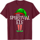 Spiritual Elf Group Matching Family Christmas Gift Outfit T-Shirt - T-Shirt | Maroon