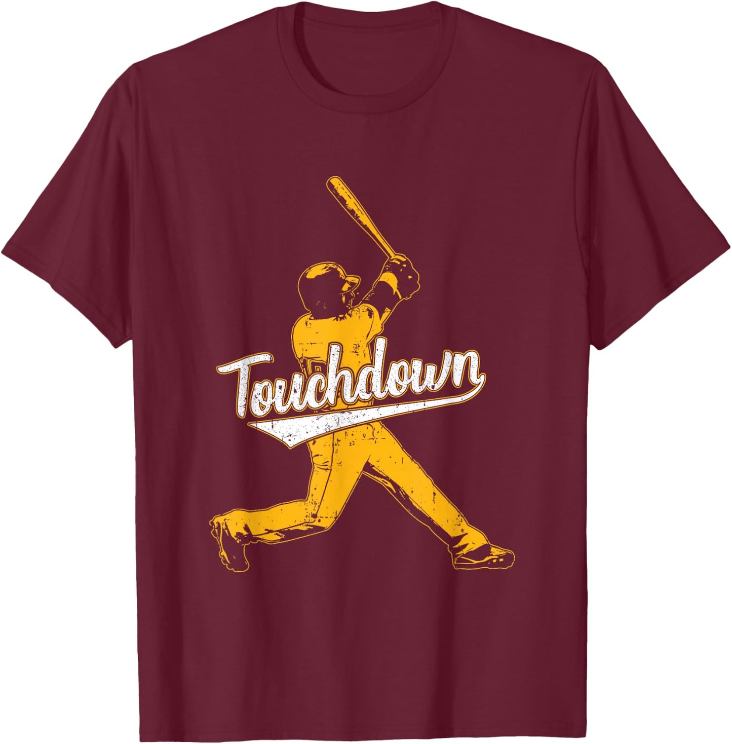 Funny Sarcastic Touchdown Baseball Football Sports Gift T-Shirt - T-Shirt | Maroon
