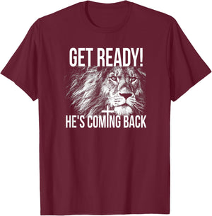 Christian Shirts , He's Coming Back T Shirts T-Shirt - T-Shirt | Maroon