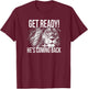 Christian Shirts , He's Coming Back T Shirts T-Shirt - T-Shirt | Maroon