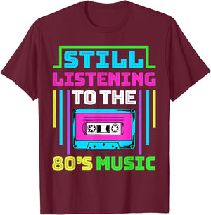 80s Music for a 80s Music Lover T-Shirt - T-Shirt | Maroon