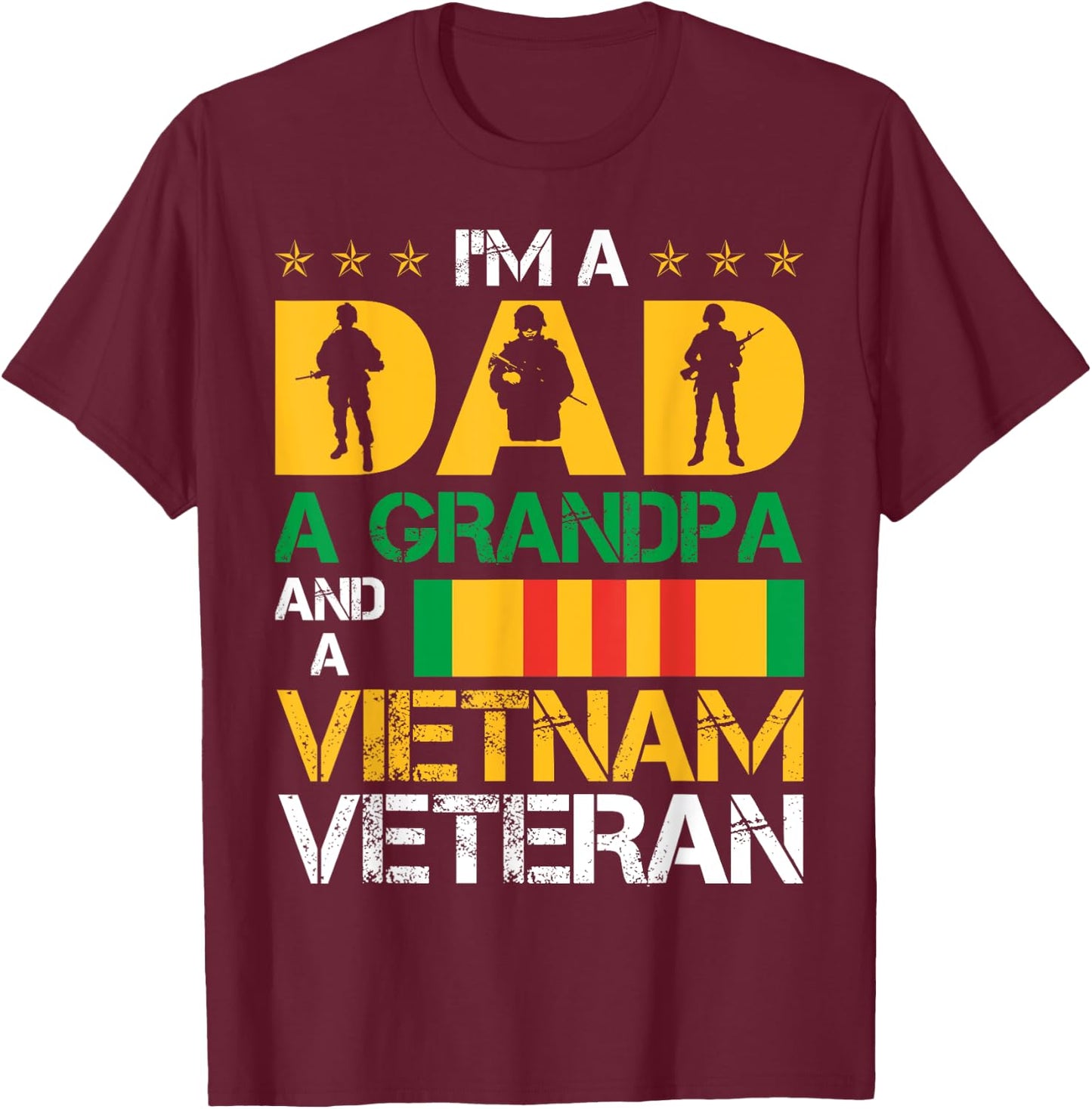 I'm A Dad, A Grandpa and A Vietnam Veteran Christmas Gifts T-Shirt - T-Shirt | Maroon
