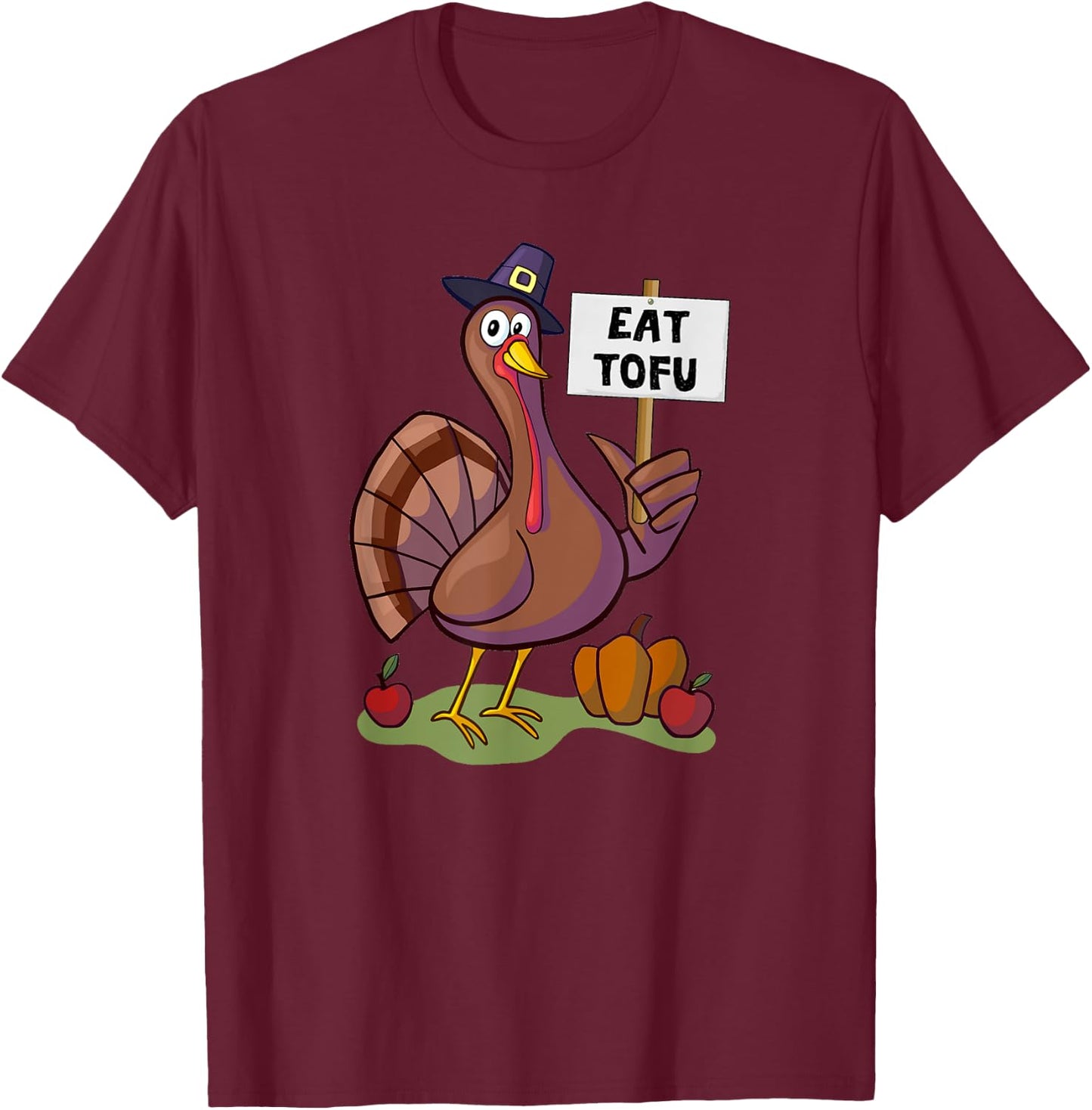 Thanksgiving Turkey Day Shirts Eat Tofu Thanksgiving Vegetarian Turkey Funny T-Shirt - T-Shirt | Maroon
