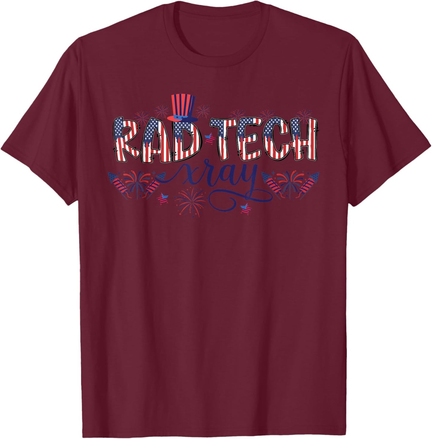 Rad Tech 4th of July Patriotic Radiology Tech USA Flag Desig T-Shirt - T-Shirt | Maroon