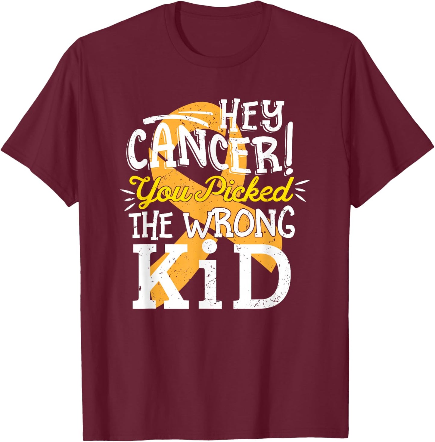 Childhood Cancer Shirt Awareness Survivor Wrong Kid Support T-Shirt - T-Shirt | Maroon