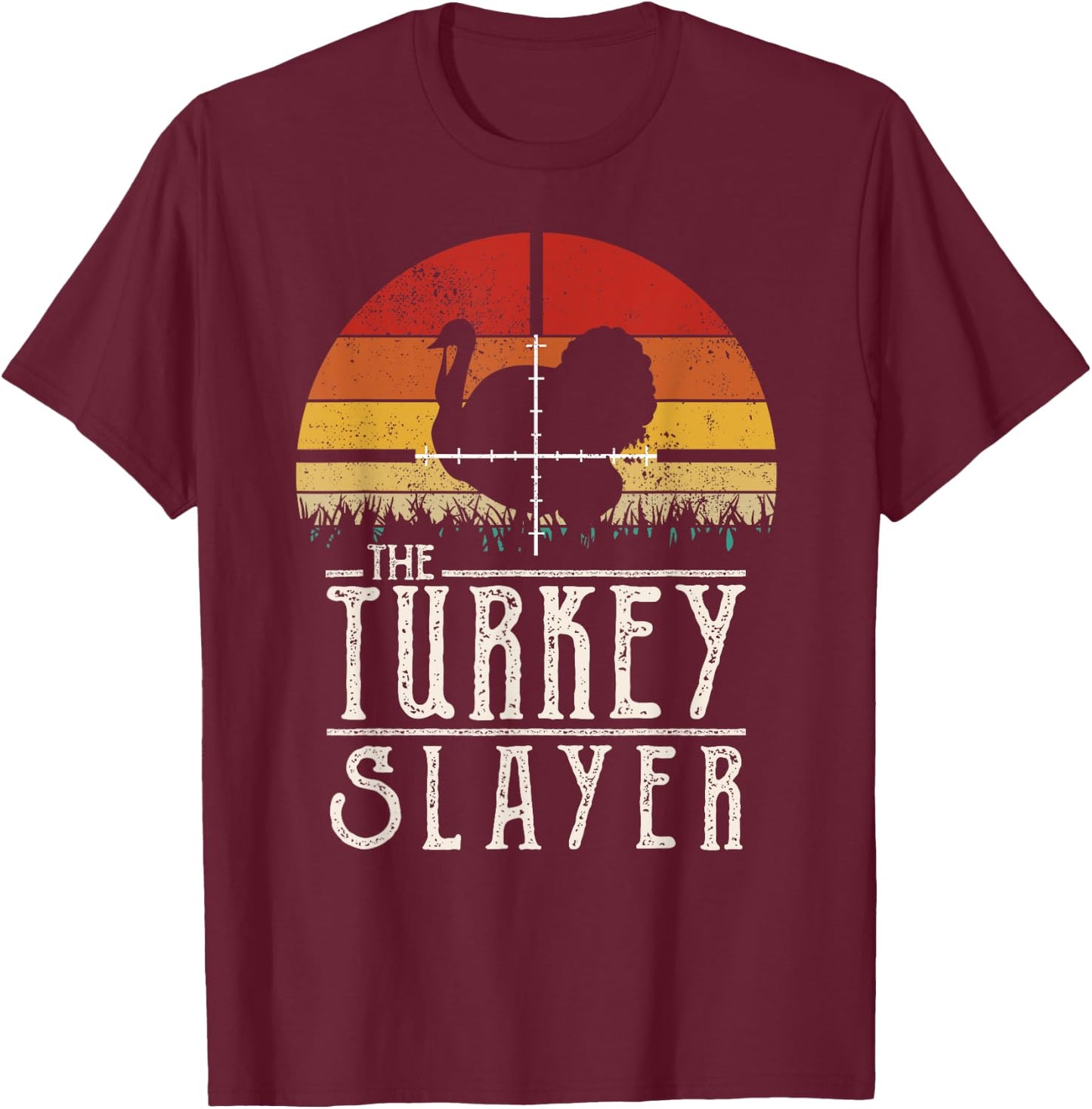 Vintage Sunset Retro Style Turkey Hunting Turkey Slayer T-Shirt - T-Shirt | Maroon