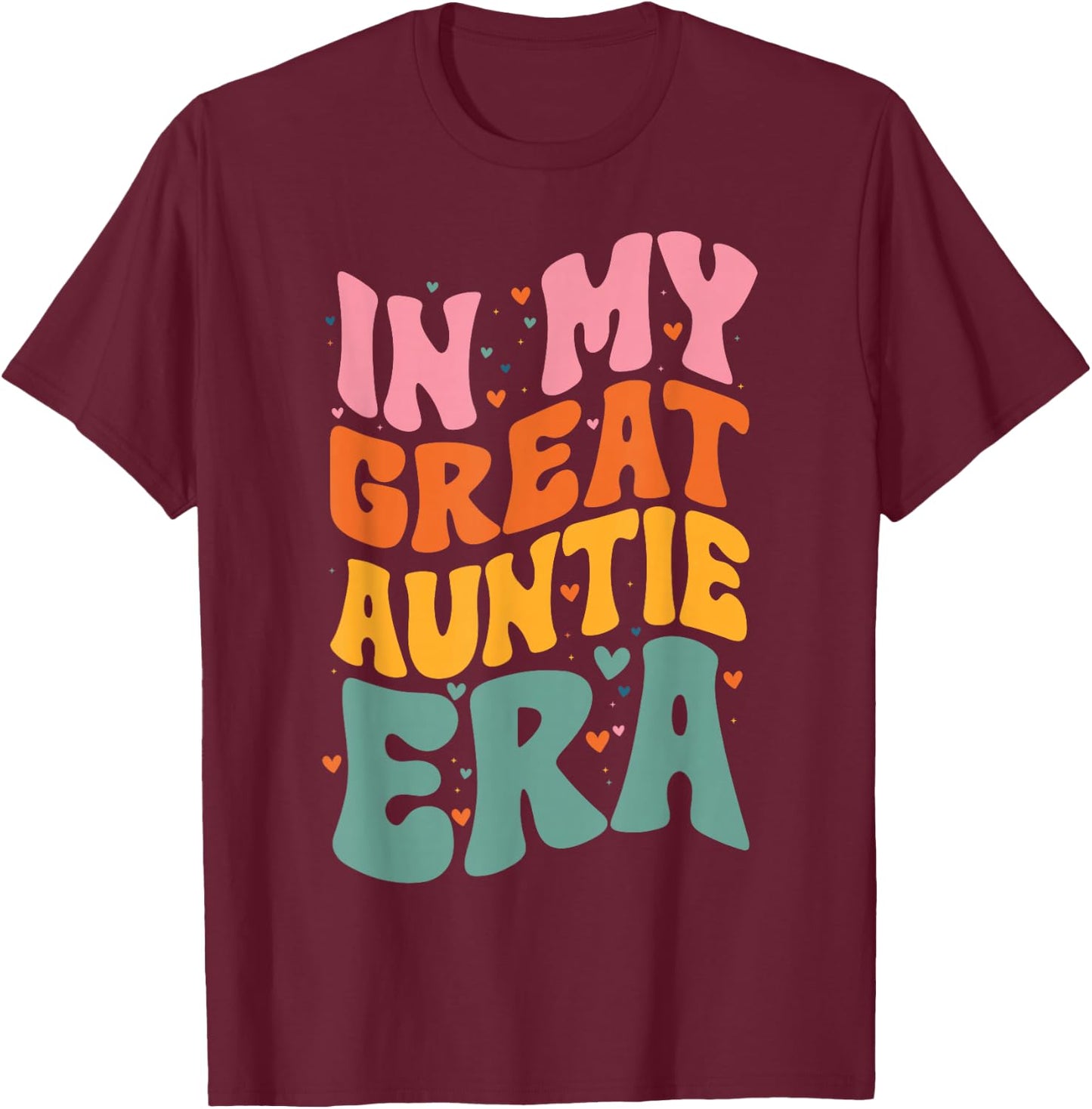 Groovy Retro Great Aunt In My Great Auntie Era T-Shirt - T-Shirt | Maroon