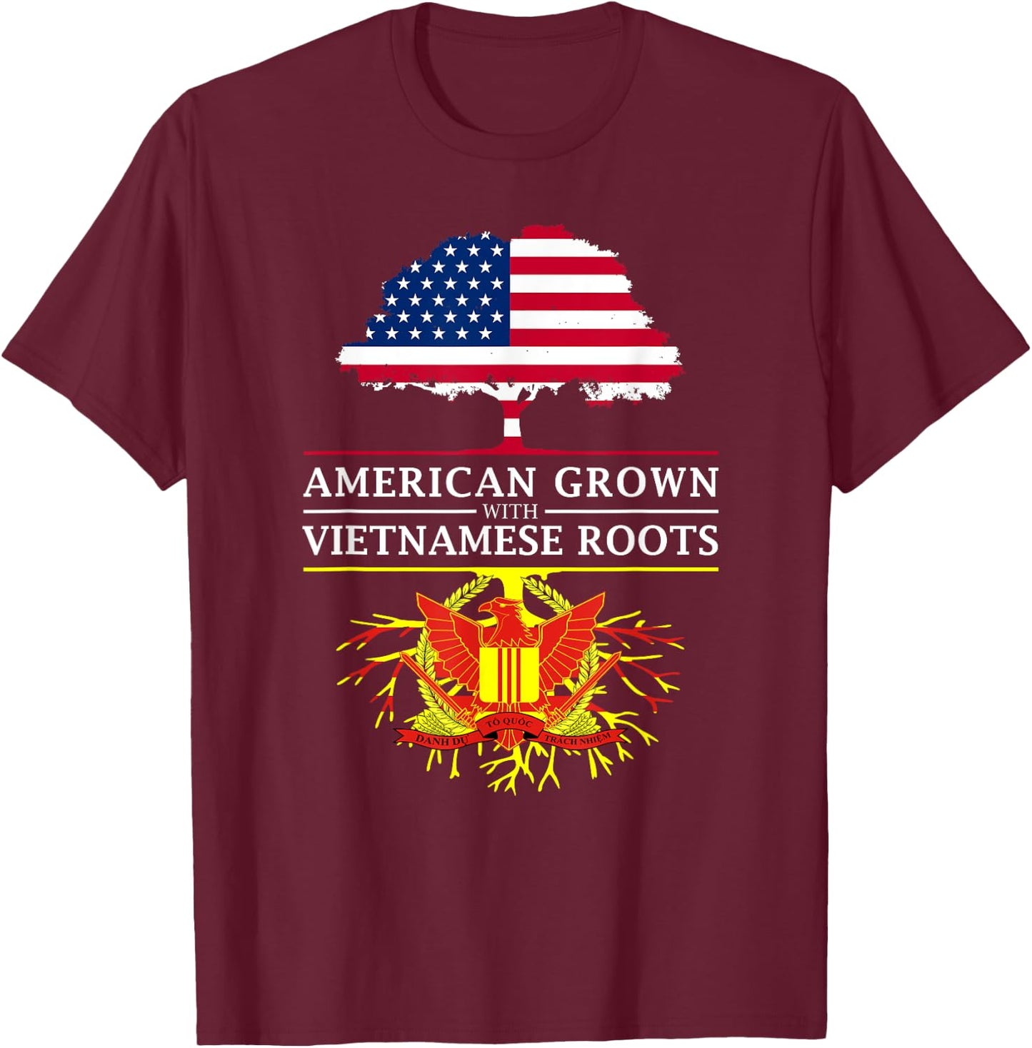 American Grown with South Vietnamese Roots - Vietnam T-Shirt - T-Shirt | Maroon