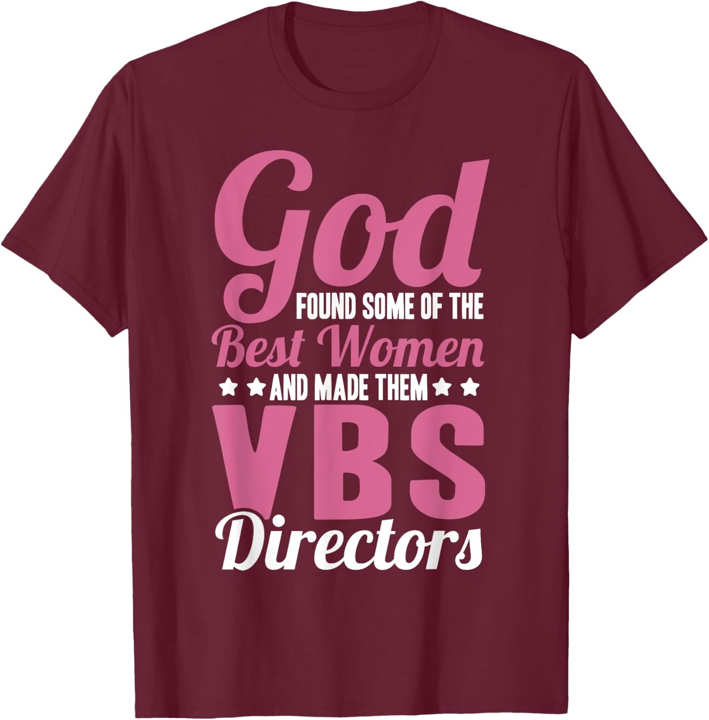 VBS Team Vacation Bible School Week Squad VBS Director T-Shirt - T-Shirt | Maroon