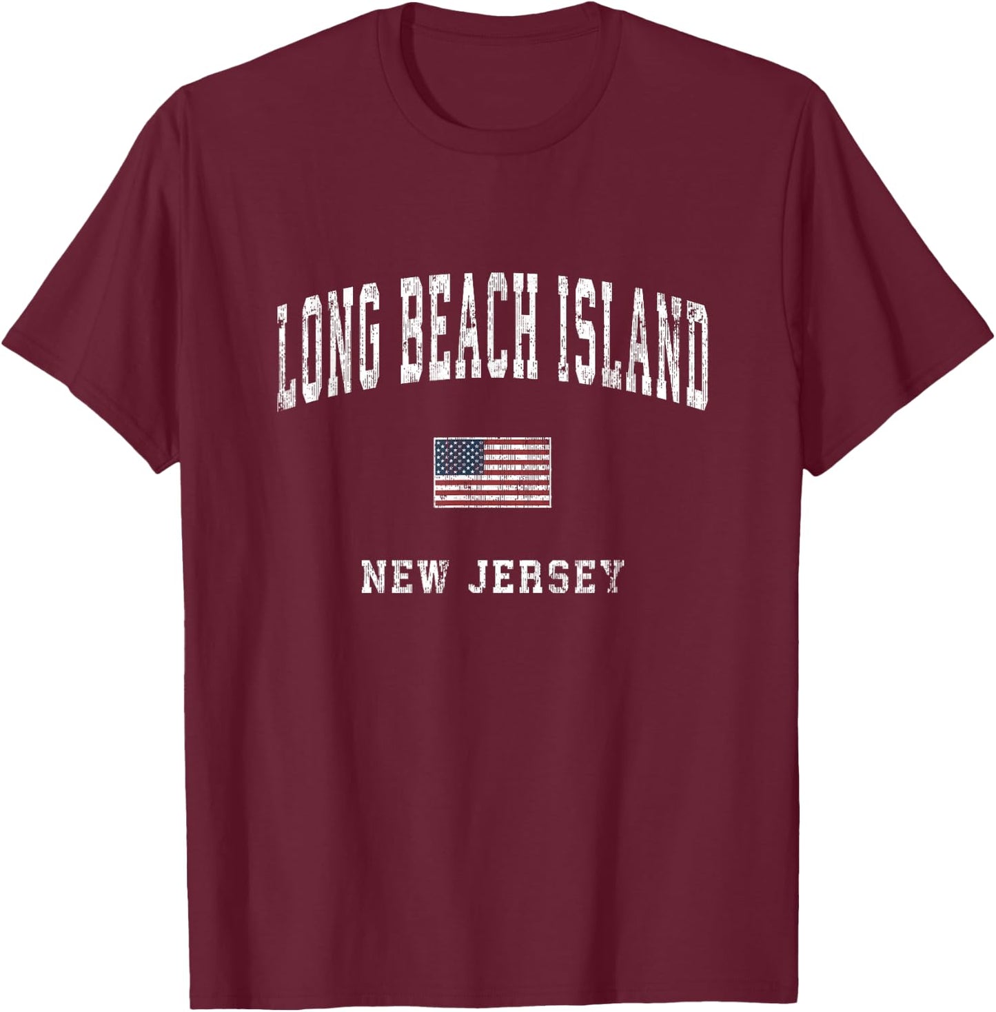 Long Beach Island New Jersey NJ Vintage American Flag Sports T-Shirt - T-Shirt | Maroon