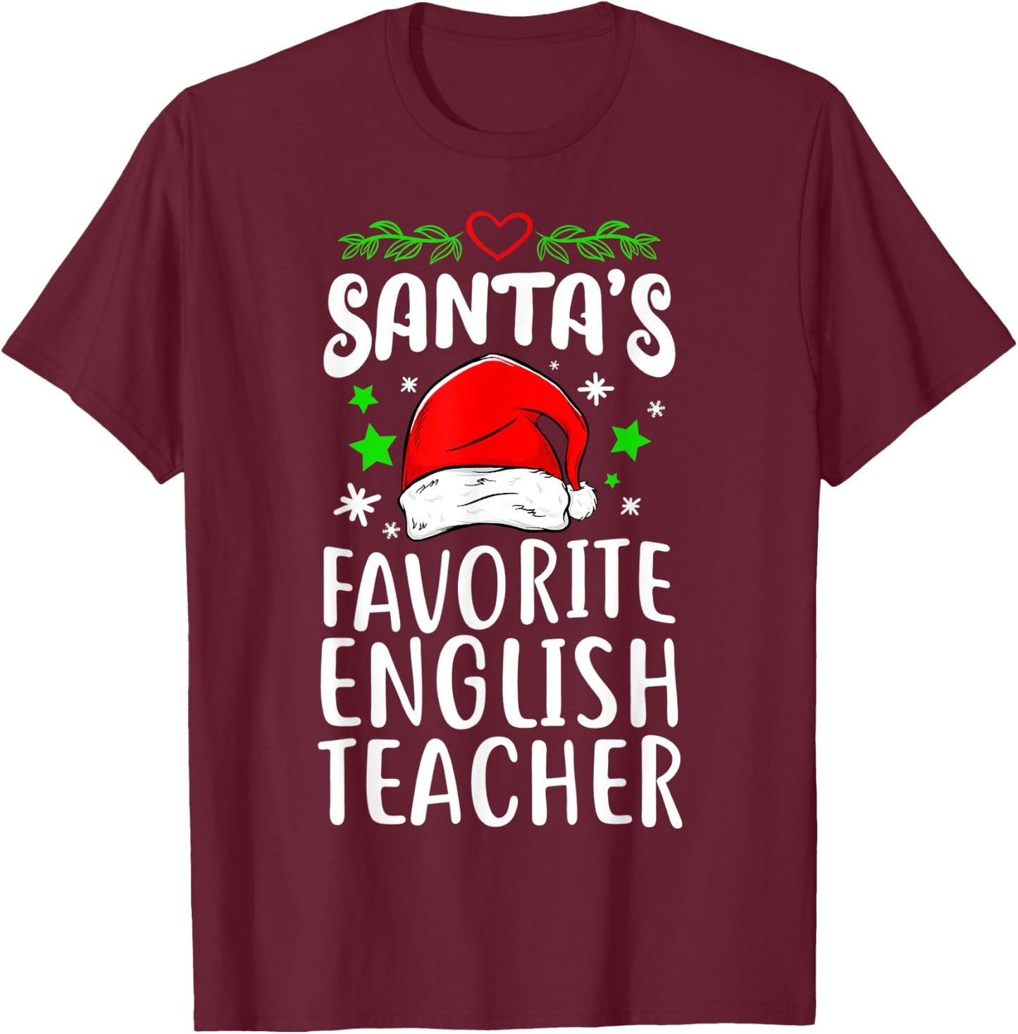 Santa's Favorite English Teacher Gift Xmas Christmas Women T-Shirt - T-Shirt | Maroon