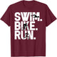 Swim Bike Run Triathlon Triathlete Athletics Gift T-Shirt - T-Shirt | Maroon