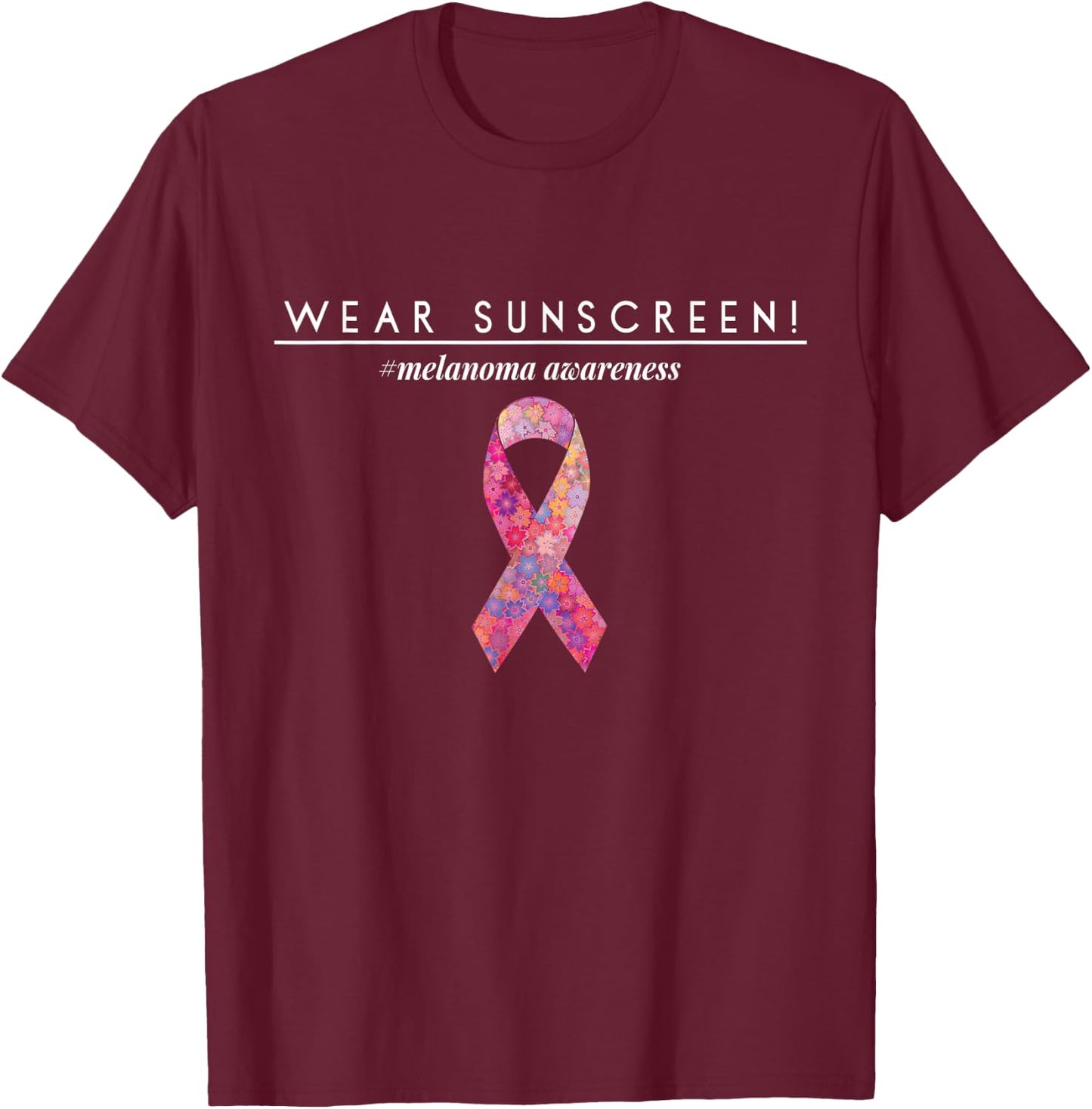 Wear Sunscreen T Shirt Melanoma Skin Cancer Awareness Shirt T-Shirt - T-Shirt | Maroon