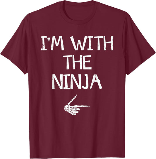 I'm With The Ninja Easy Halloween Costume Couples Matching T-Shirt - T-Shirt | Maroon