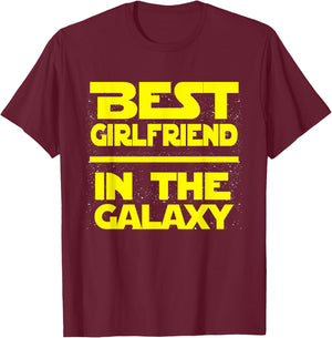 Best Girlfriend In The Galaxy Shirt T-Shirt - T-Shirt | Maroon