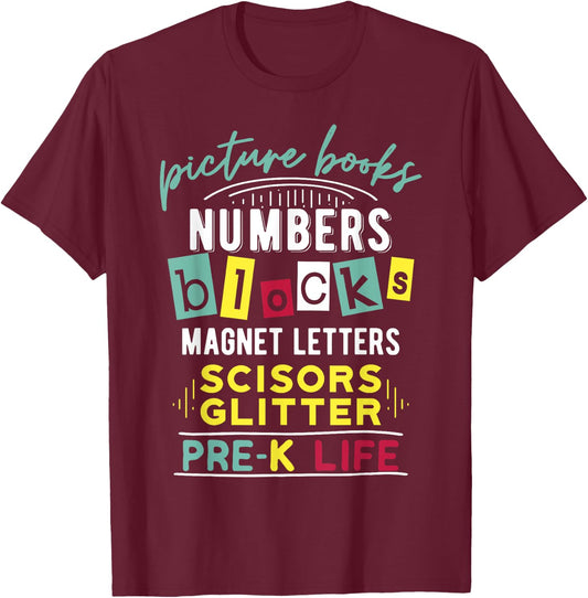 Pre-K Life , Preschool Teacher Men Women T-Shirt - T-Shirt | Maroon