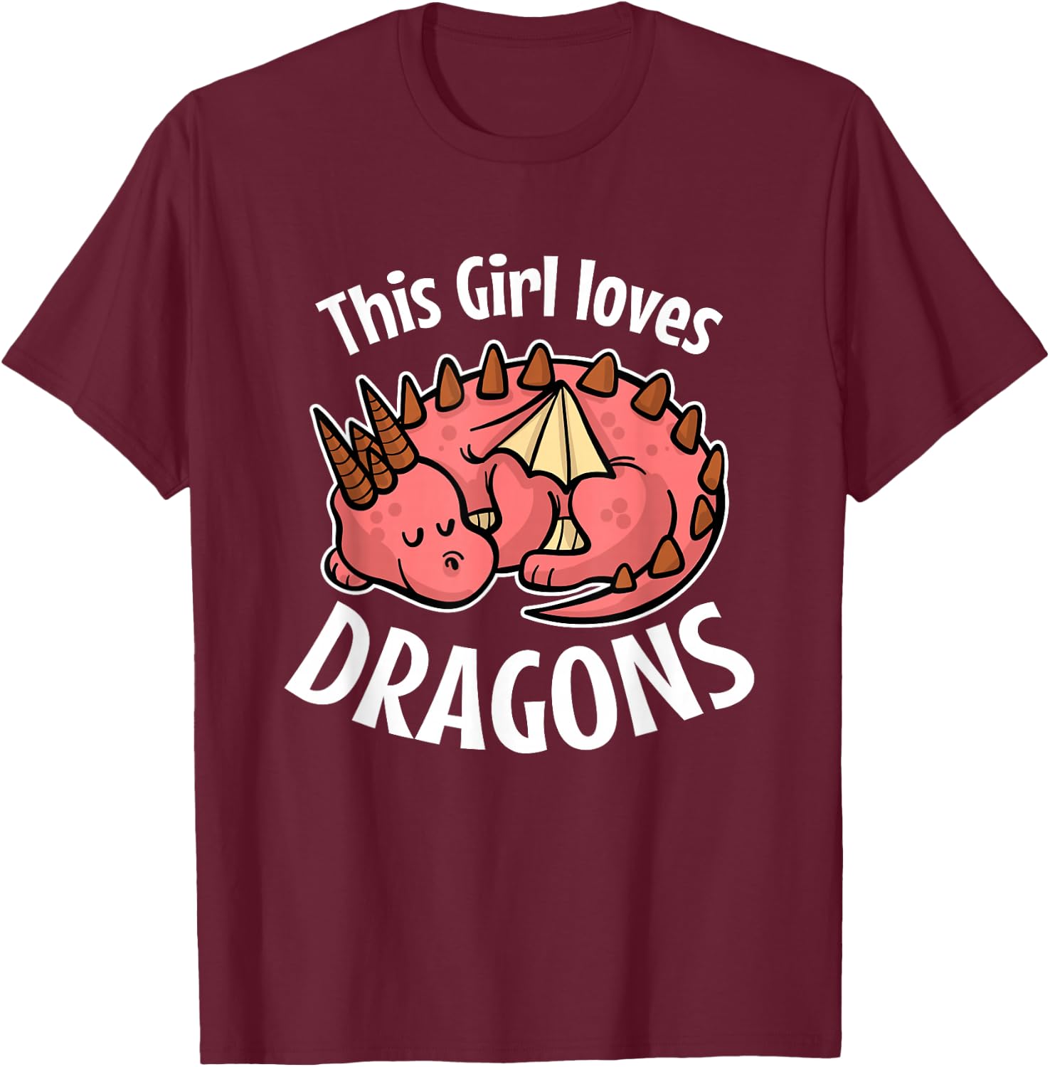 This Girl Loves Dragons Girls Women Dragon Lover T-Shirt - T-Shirt | Maroon