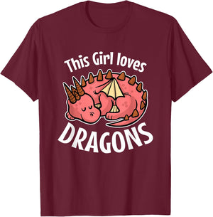 This Girl Loves Dragons Girls Women Dragon Lover T-Shirt - T-Shirt | Maroon