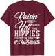 Funny Raisin' Hell With The Hippies & The Cowboys T Shirt T-Shirt - T-Shirt | Maroon
