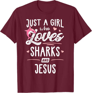 Just A Girl Who Loves Sharks And Jesus Gift Women T-Shirt - T-Shirt | Maroon