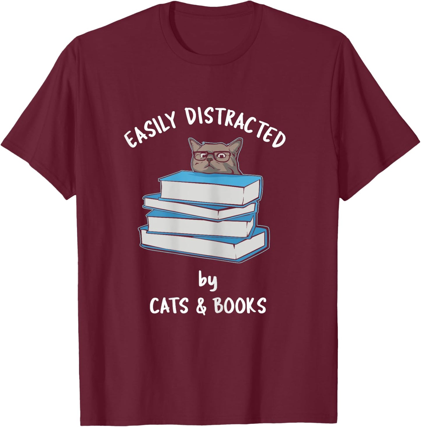 Easily Distracted by Cats & Books - Russian Blue - Book pile T-Shirt - T-Shirt | Maroon
