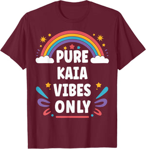 KAIA Vibes Only Cute Retro Girls KAIA Name T-Shirt - T-Shirt | Maroon