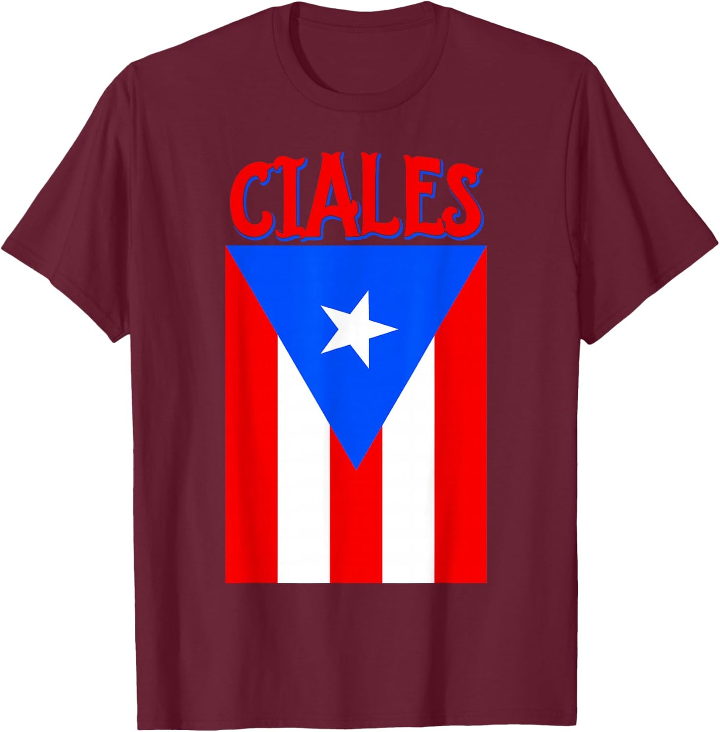 Ciales Puerto Rico Shirt Camisas : Puerto Rican Flag T-Shirt - T-Shirt | Maroon