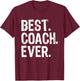 Best Coach Ever Funny Gift Christmas T-Shirt - T-Shirt | Maroon