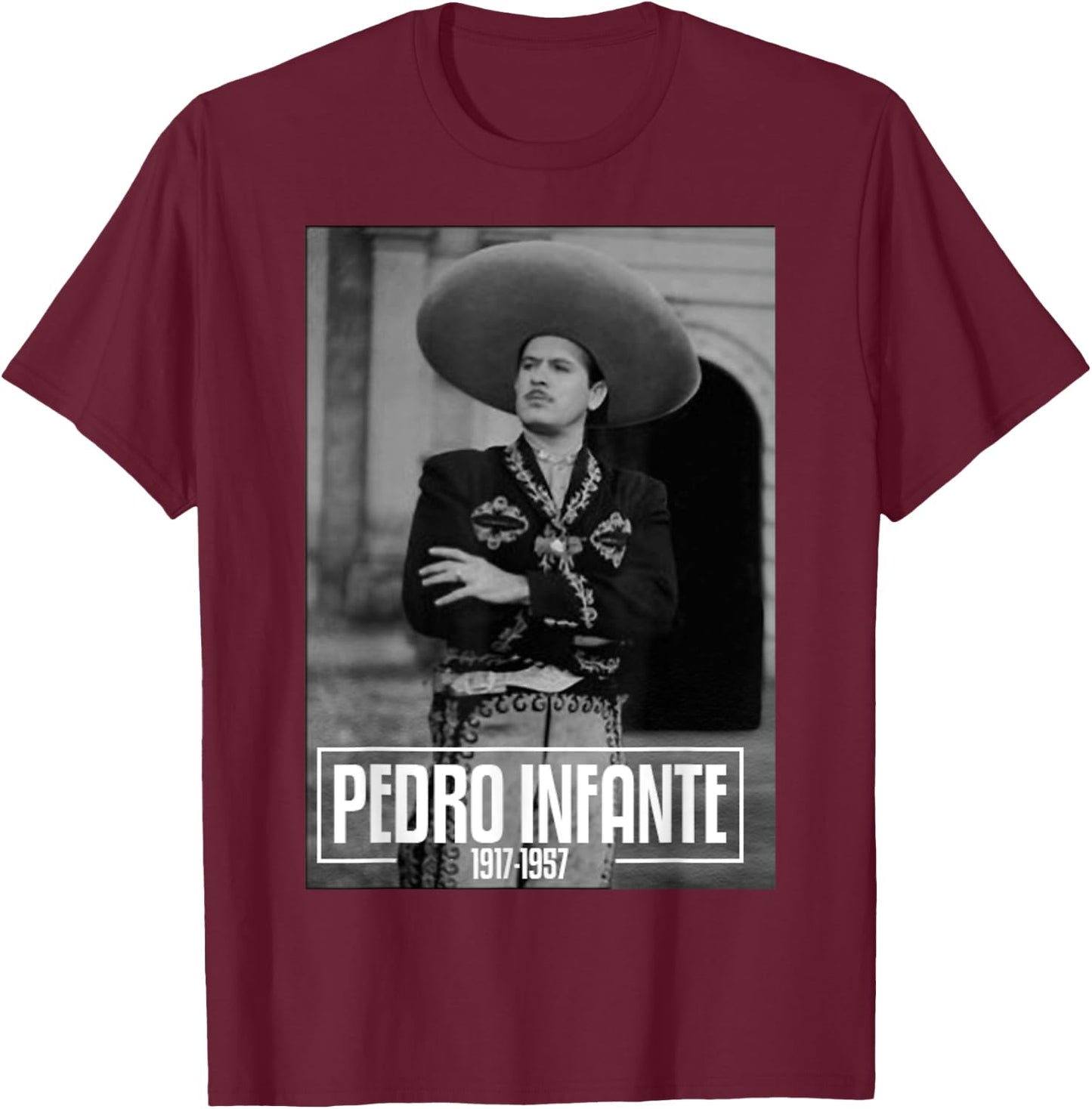 Pedro Infante Poster Shirt T-Shirt - T-Shirt | Maroon