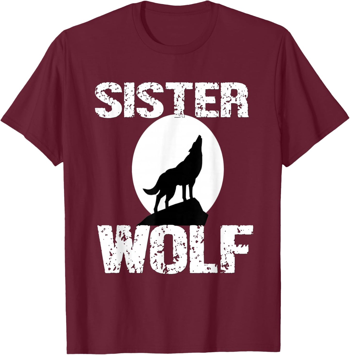 Sister Wolf Shirt Matching Family Tribe Wolves Moon Girls T-Shirt - T-Shirt | Maroon