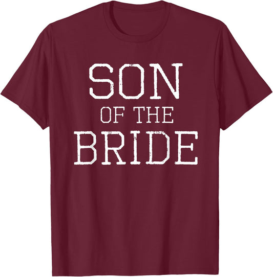 Son of the Bride - Coordinating Wedding T-Shirt - T-Shirt | Maroon