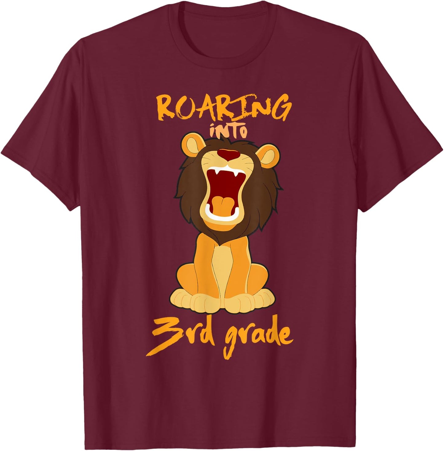 Roaring Into 3rd Grade Back To School Lion Rawr T-Shirt - T-Shirt | Maroon