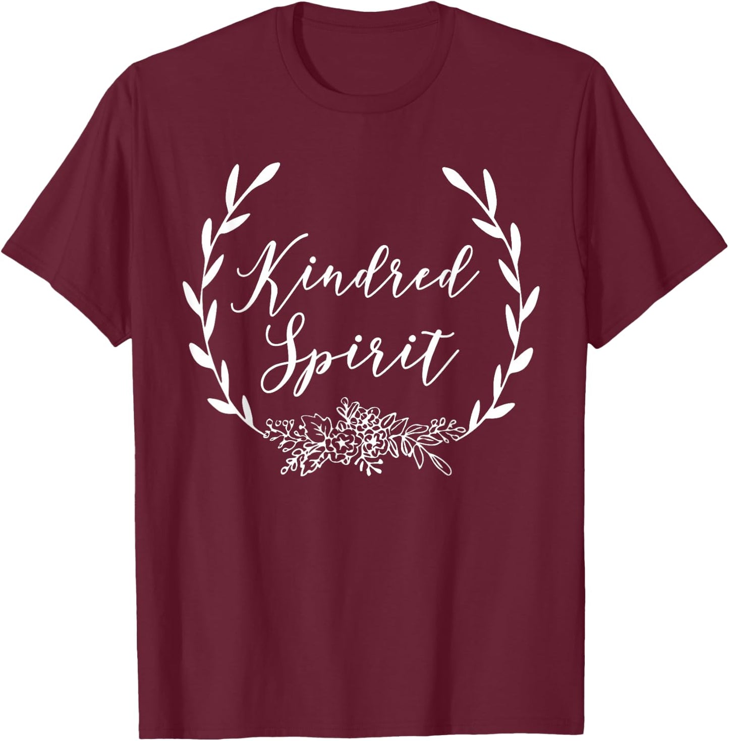 Kindred Spirit , Anne of Green Gables Quote Shirt T-Shirt - T-Shirt | Maroon