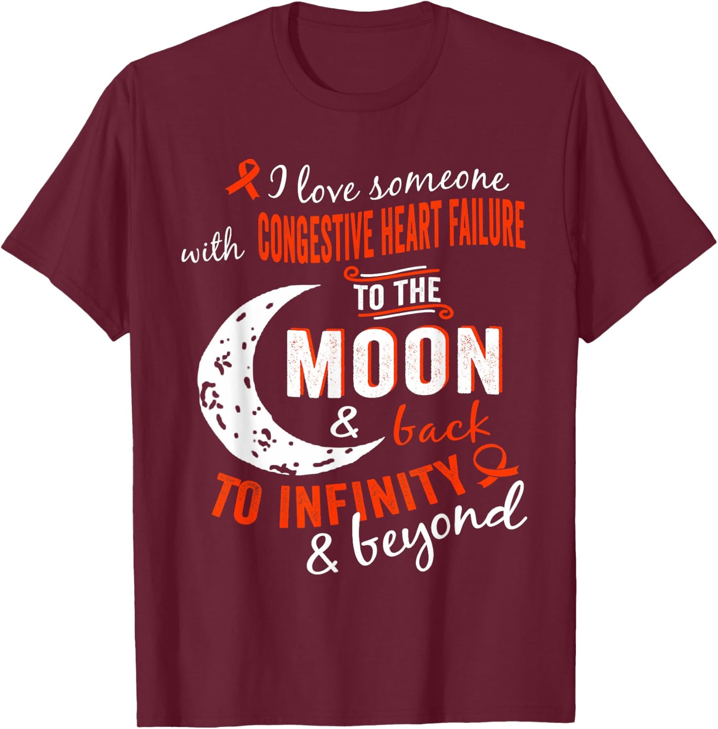 Congestive Heart Failure Awareness Shirt /Women T-Shirt - T-Shirt | Maroon