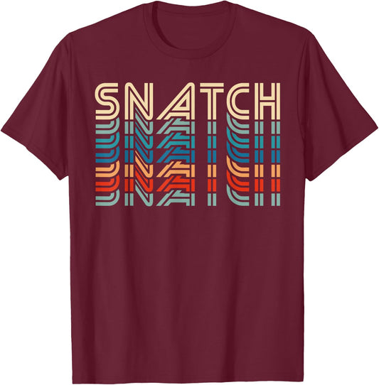 Snatch Retro Vintage Funny Fitness Workout Gym Exercise T-Shirt - T-Shirt | Maroon
