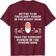 Better to Be Oldest in the Gym Motivational Workout Quote T-Shirt - T-Shirt | Maroon