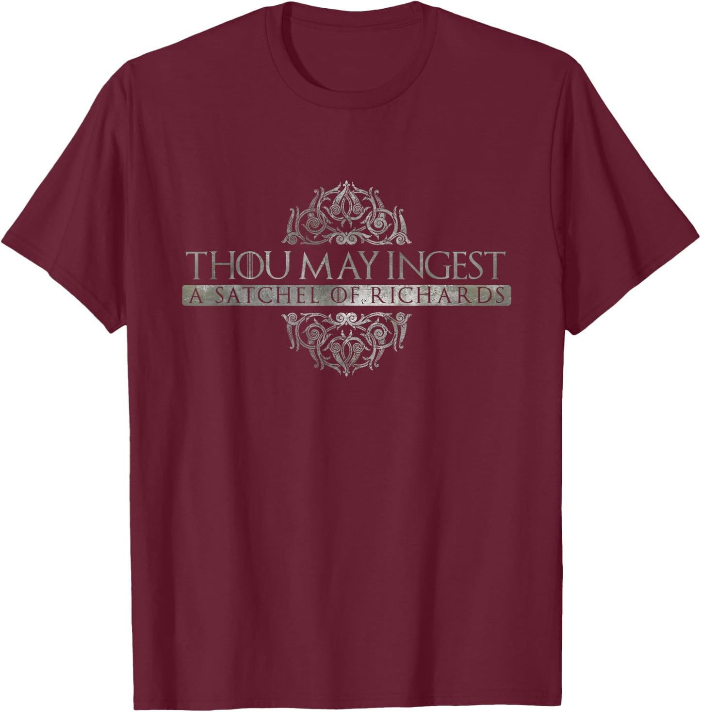 Art Thou May ingest a Satchel of Richards Vintage T-Shirt - T-Shirt | Maroon