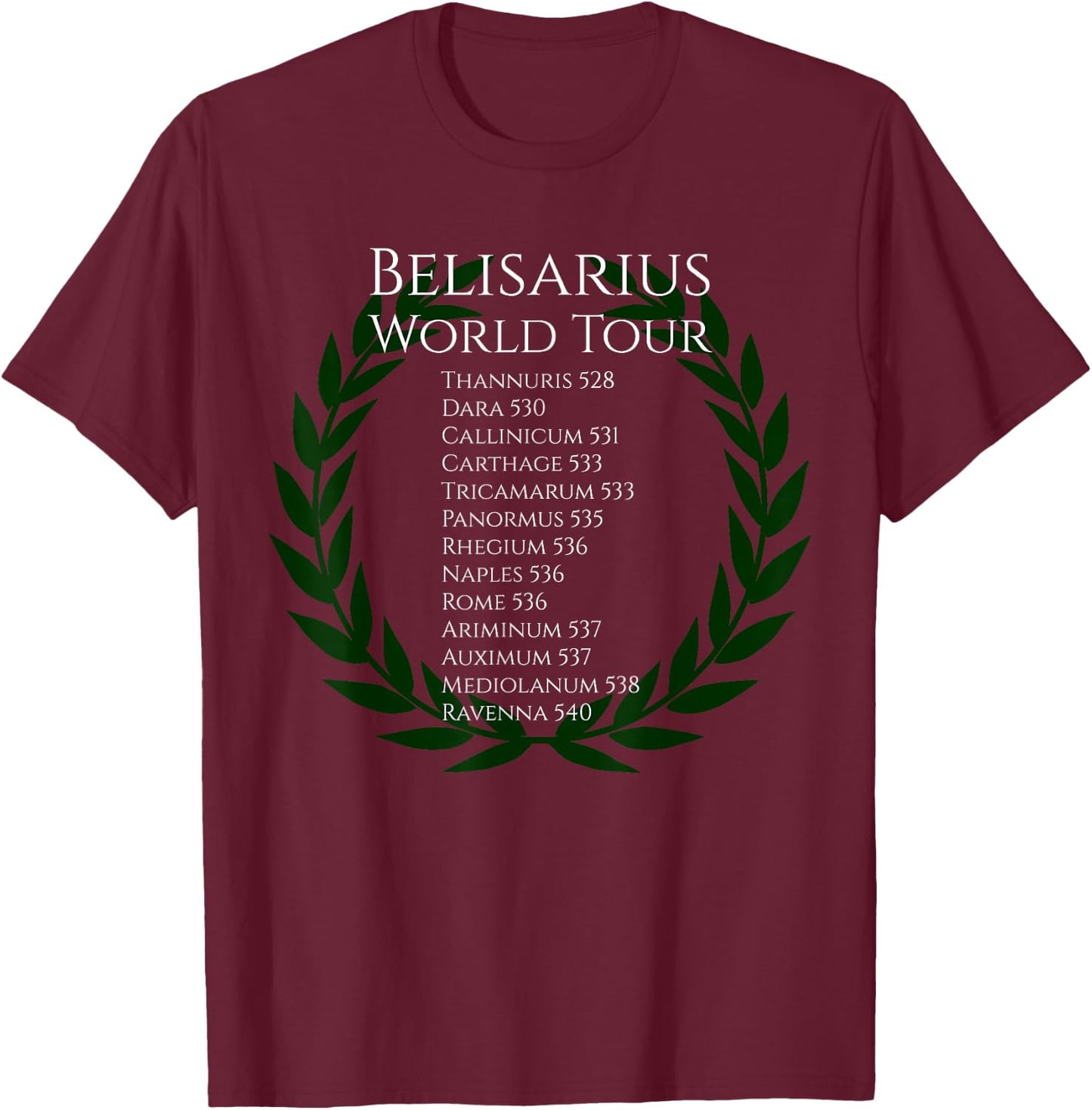 Byzantine Belisarius World Tour Medieval Roman History T-Shirt - T-Shirt | Maroon