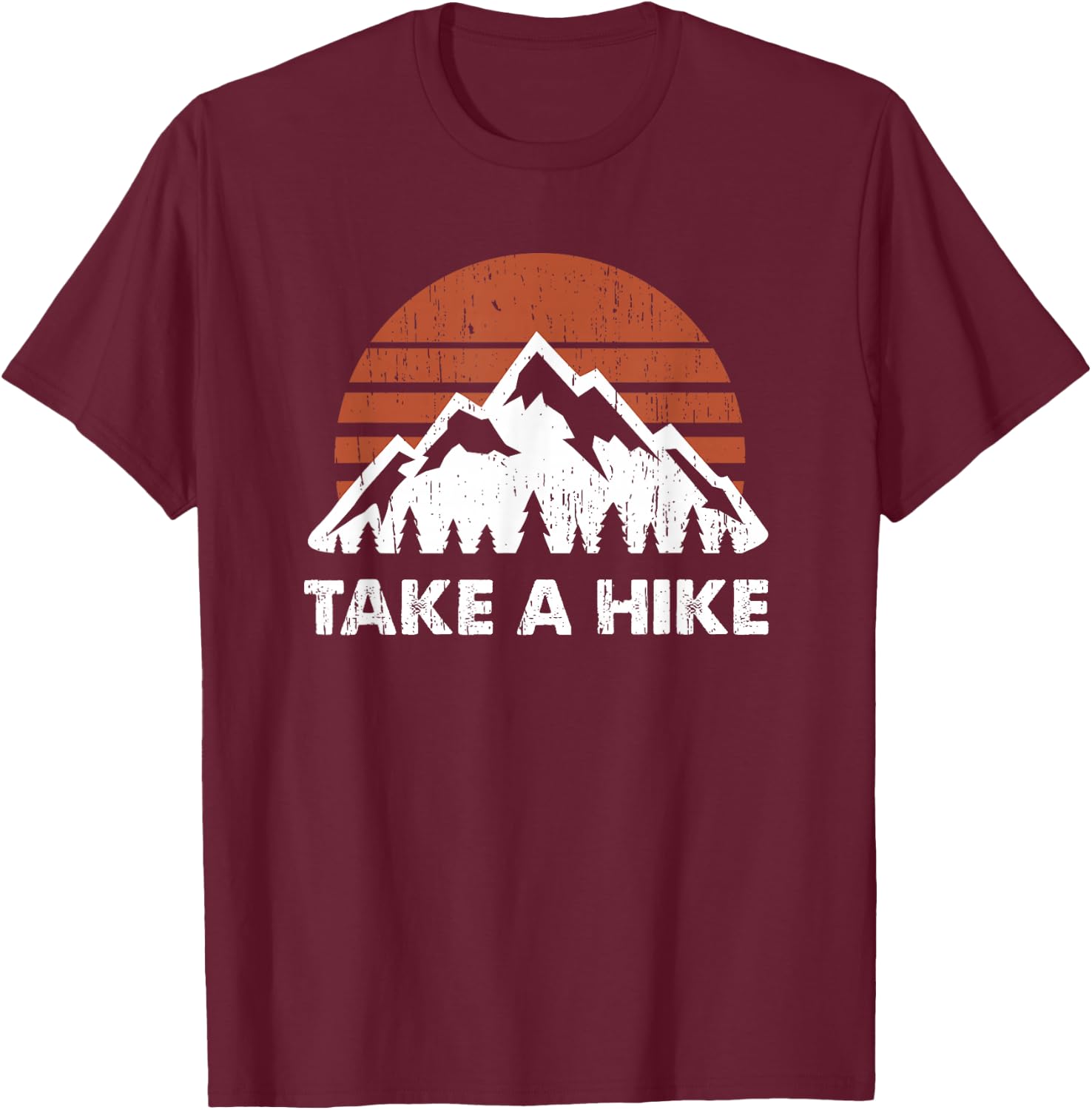 Vintage Take a Hike Outdoors Nature Hiking Lover T-Shirt - T-Shirt | Maroon
