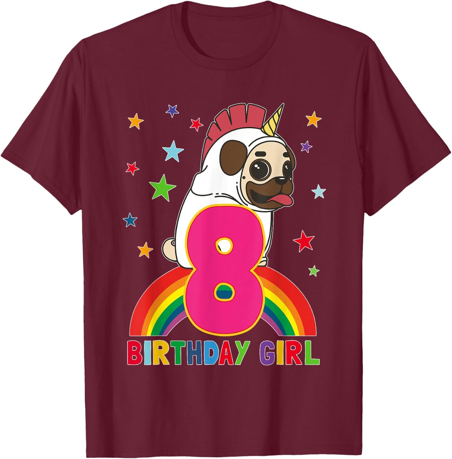 Pug 8th Birthday 8 Year Old Girl Unicorn Pugicorn Party Gift T-Shirt - T-Shirt | Maroon